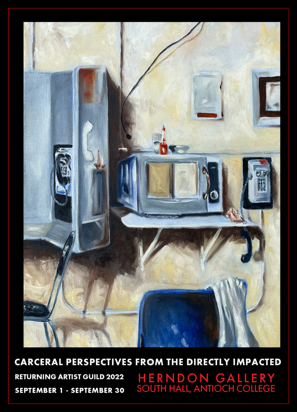 Carceral Perspectives from the Directly Impacted | Returning Artist Guild 2022 Herndon Gallery